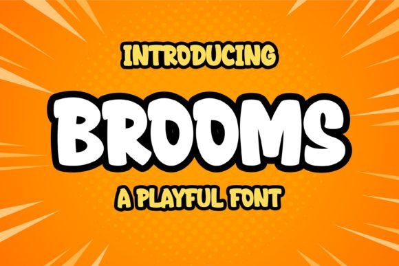Brooms: The Playful Display Font That Brings Energy to Design