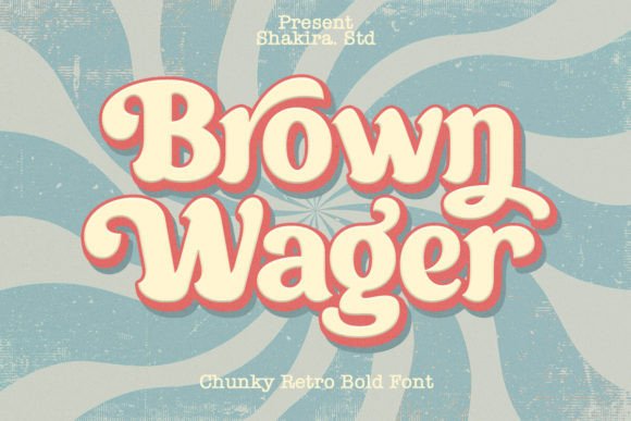 Brown Wager: The Chunky Bold Retro Serif That Brings Vintage Flair to Modern Design