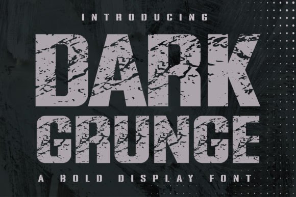 Dark Grunge: Bold Typography for Impact