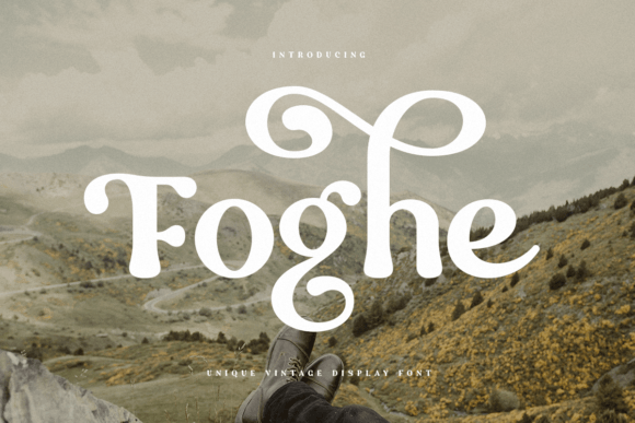 Discovering Foghe: The Retro Display Font That Brings Vintage Elegance to Modern Design
