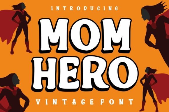 Mom Hero: The Bold Vintage Font for Holiday Branding