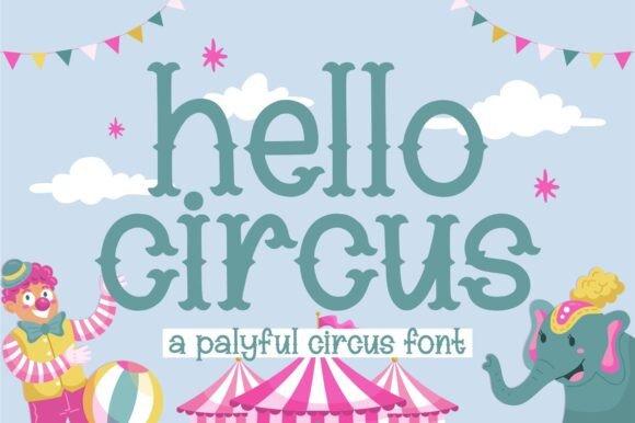 Step Right Up: Elevating Design with the Whimsical Charm of Hello Circus